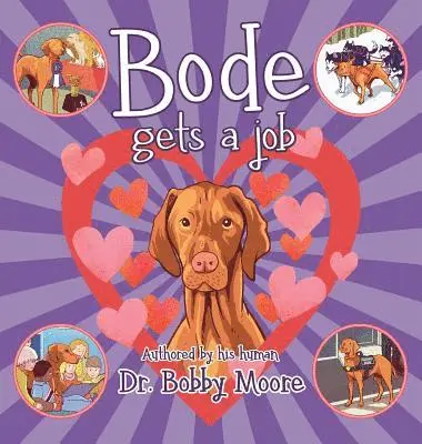 Bobby Moore - Bode Gets a Job, Inbunden. Tillgänglighet: Lägg i varukorg