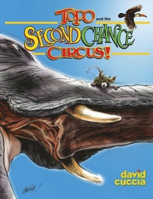 David Cuccia - Topo and the Second Chance Circus!, Häftad. Tillgänglighet: Lägg i varukorg