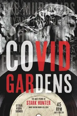 Stark Hunter - COVID Gardens, Häftad. Tillgänglighet: Lägg i varukorg