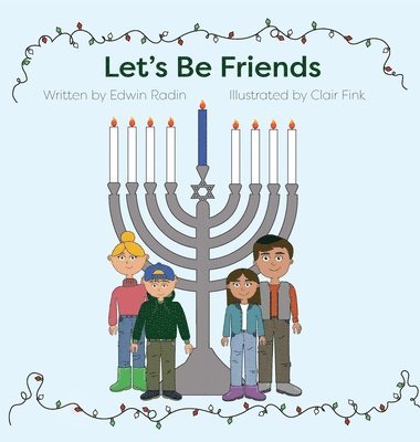 Edwin Radin - Let's Be Friends, Inbunden