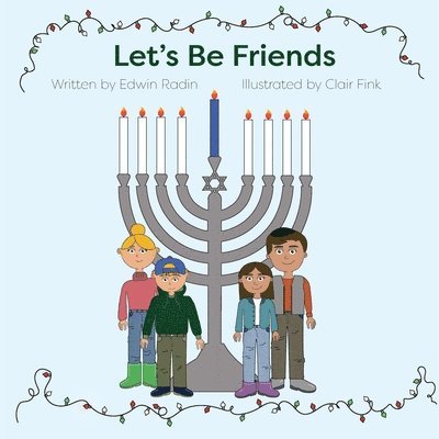 Edwin Radin - Let's Be Friends, Häftad