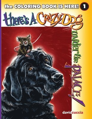 David Cuccia - There's A Crazy Dog Under the Palace! the COLORING BOOK!, Häftad. Tillgänglighet: Lägg i varukorg