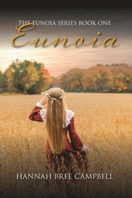 Hannah Campbell - Eunoia, E-bok