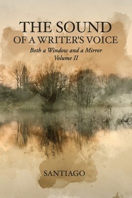 Santiago - Sound of a Writer's Voice, Häftad