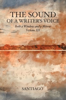 Santiago - Sound of a Writer's Voice, Häftad