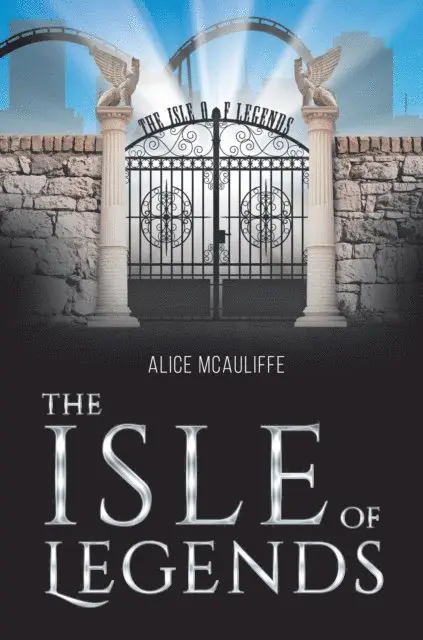 Alice McAuliffe - Isle of Legends, E-bok. Tillgänglighet: Lägg i varukorg