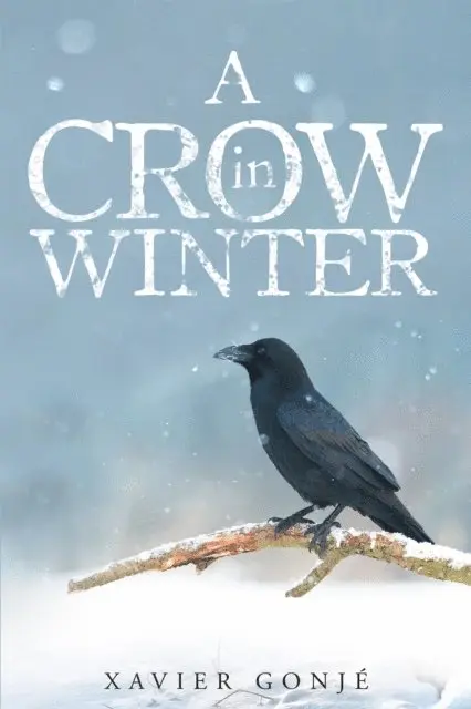 Xavier GonjE - Crow in Winter, E-bok. Tillgänglighet: Lägg i varukorg