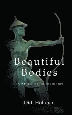 Didi Hoffman - Beautiful Bodies, Inbunden. Tillgänglighet: Lägg i varukorg
