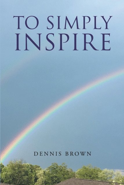 Dennis Brown - To Simply Inspire, E-bok