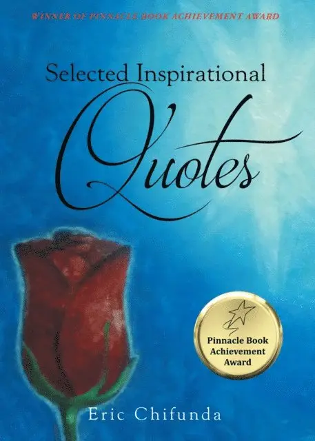 Eric Chifunda - Selected Inspirational Quotes, E-bok. Tillgänglighet: Lägg i varukorg