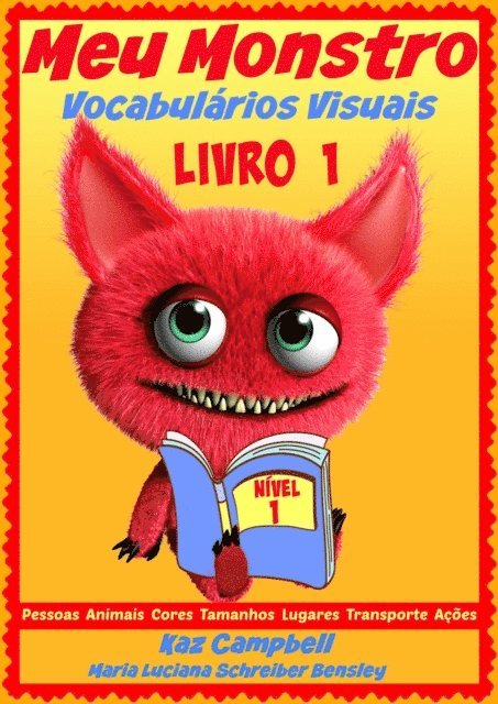 Kaz Campbell - Meu Monstro -  Vocabulários Visuais  - Nível 1 - Livro 1, E-bok. Tillgänglighet: Lägg i varukorg
