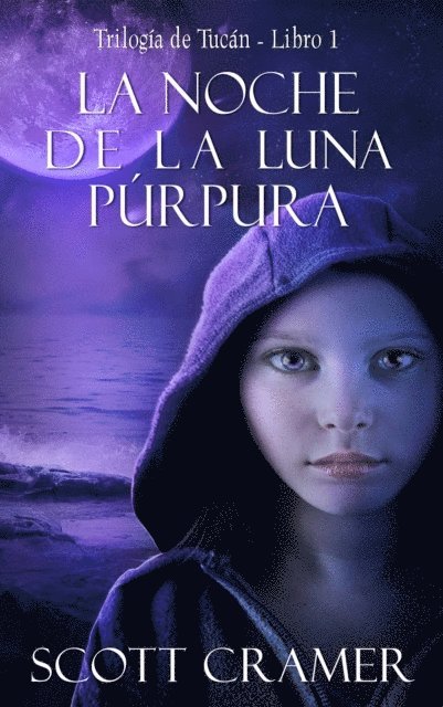 Scott Cramer - La noche de la luna púrpura, E-bok