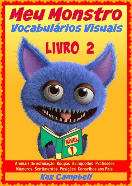 Kaz Campbell - Meu Monstro - Vocabulários Visuais - Nível 1 - Livro 2, E-bok. Tillgänglighet: Lägg i varukorg