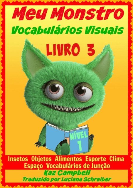 Kaz Campbell - Meu Monstro - Vocabulários Visuais - Nível 1 - Livro 3, E-bok. Tillgänglighet: Lägg i varukorg