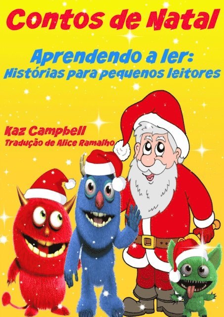Kaz Campbell - O Natal Dos Monstrinhos, E-bok. Tillgänglighet: Lägg i varukorg