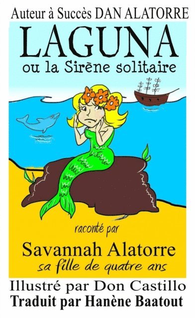 Dan Alatorre - Laguna Ou La Sirène Solitaire, E-bok