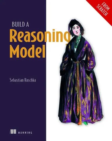 Build a Reasoning Model (from Scratch)
