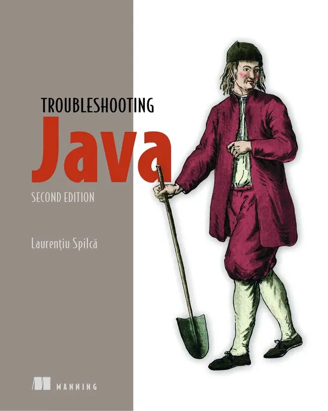 Laurentiu Spilca - Troubleshooting Java, Second Edition, Inbunden. Tillgänglighet: Lägg i varukorg