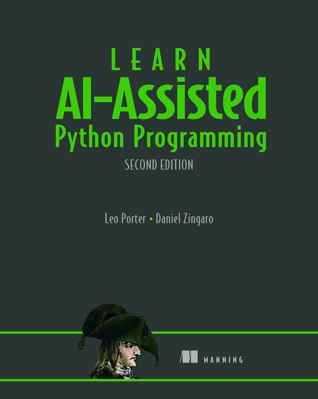 Leo Porter, Daniel Zingaro - Learn AI-Assisted Python Programming, Second Edition, Inbunden