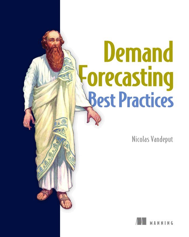 Nicolas Vandeput - Demand Forecasting Best Practices, Inbunden