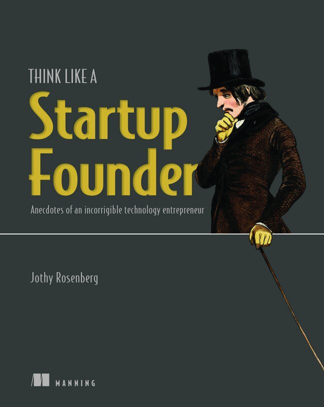 Jothy Rosenberg - Tech Startup Toolkit, Inbunden