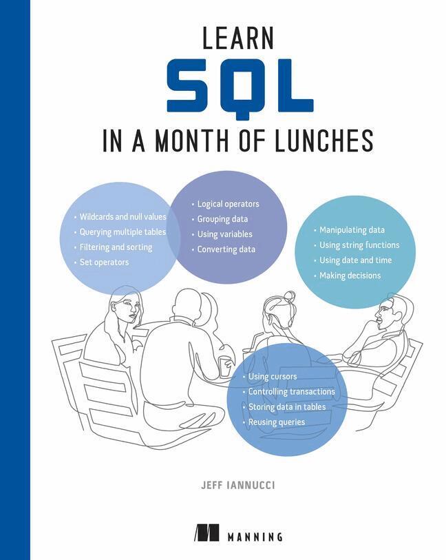 Jeff Iannucci - Learn SQL in a Month of Lunches, Inbunden