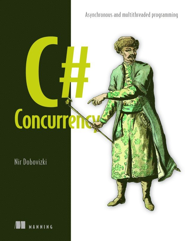 Nir Dobovizki - C# Concurrency, Inbunden
