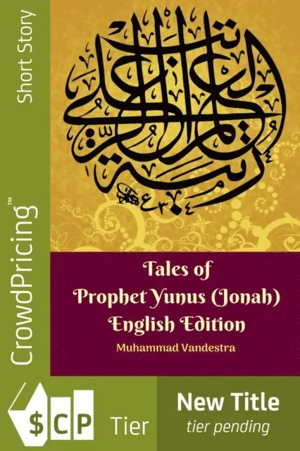 Muhammad Vandestra - Tales of Prophet Yunus (Jonah) English Edition, E-bok. Tillgänglighet: Lägg i varukorg