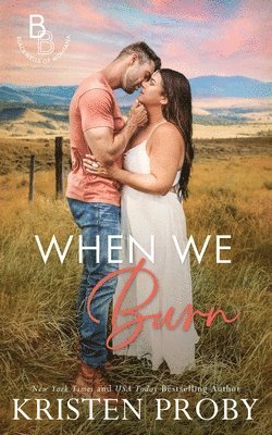 Kristen Proby - When We Burn, Häftad