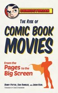 Rise of Comic Book Movies
