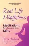 Real Life Mindfulness