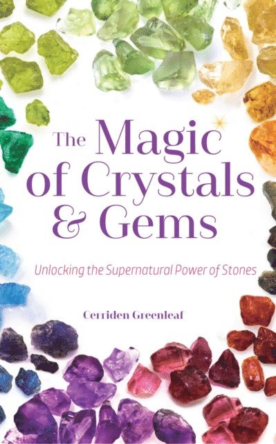 Cerridwen Greenleaf - Magic of Crystals and Gems, E-bok