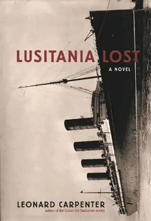 Leonard Carpenter - Lusitania Lost, Häftad. Tillgänglighet: Lägg i varukorg