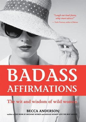 Becca Anderson - Badass Affirmations, Häftad