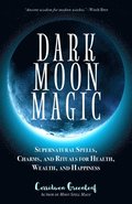 Dark Moon Magic