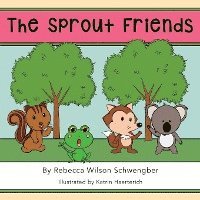 The Sprout Friends