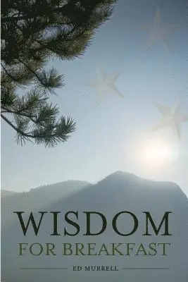 Ed Murrell - Wisdom for Breakfast, Häftad. Tillgänglighet: Lägg i varukorg