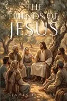 James E Kifer - Friends of Jesus, Häftad. Tillgänglighet: Lägg i varukorg