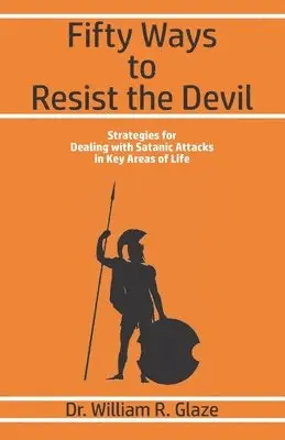 William Glaze - Fifty Ways to Resist the Devil, Häftad. Tillgänglighet: Lägg i varukorg