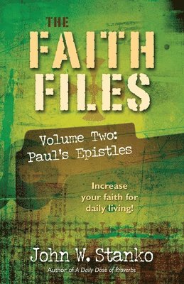 Faith Files Volume 2