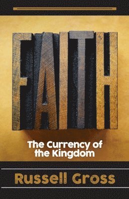 Russell Gross - Faith, Häftad