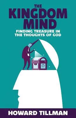 Howard Tillman - Kingdom Mind, Häftad. Tillgänglighet: Lägg i varukorg