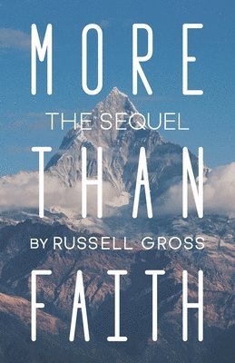 Russell Gross - More Than Faith, Häftad