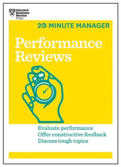 Harvard Business Review - Performance Reviews (HBR 20-Minute Manager Series), E-bok