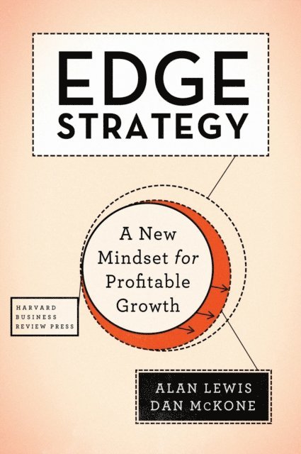 Dan McKone, Alan Lewis - Edge Strategy, E-bok