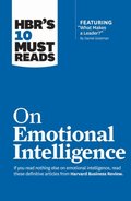 HBR's 10 Must Reads on Emotional Intelligence (with featured article &quote;What Makes a Leader?&quote; by Daniel Goleman)(HBR's 10 Must Reads)
