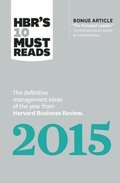 HBR's 10 Must Reads 2015