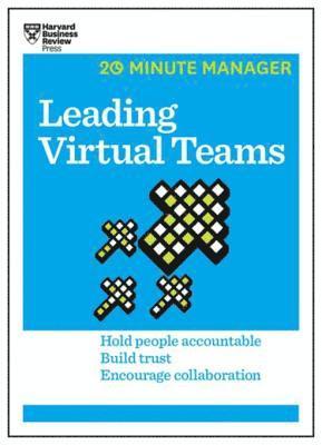 Harvard Business Review - Leading Virtual Teams (HBR 20-Minute Manager Series), E-bok