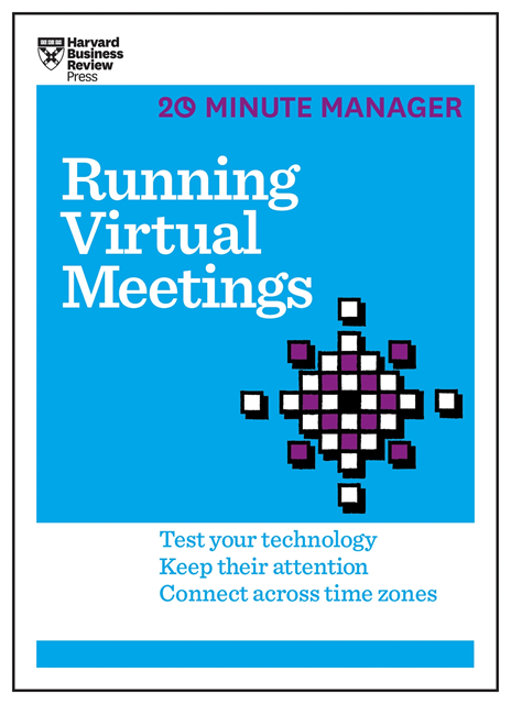 Harvard Business Review - Running Virtual Meetings (HBR 20-Minute Manager Series), E-bok
