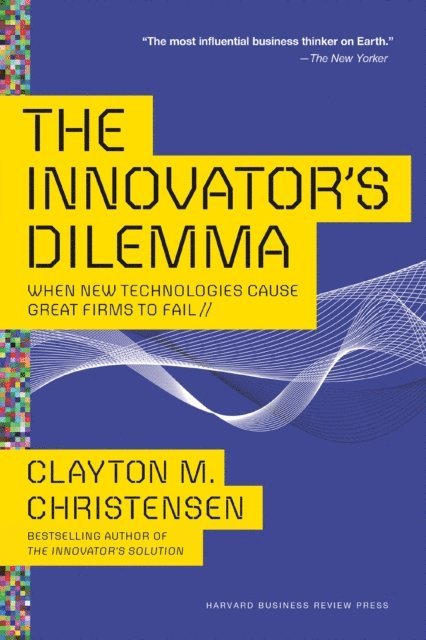 Clayton M. Christensen - Innovator's Dilemma, E-bok